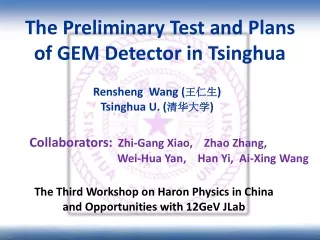 The Preliminary Test and Plans of GEM Detector in Tsinghua
