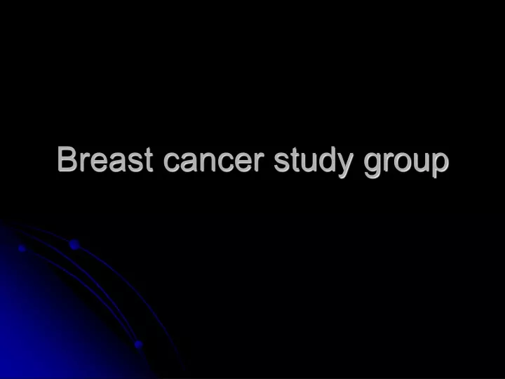 breast cancer study group