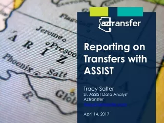 Reporting on Transfers with ASSIST