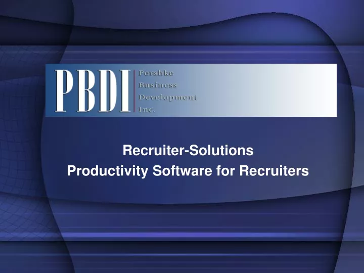recruiter solutions productivity software for recruiters
