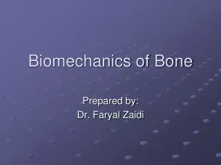 Biomechanics of Bone