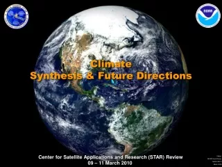Climate Synthesis &amp; Future Directions