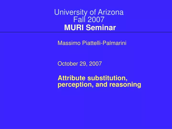 university of arizona fall 2007 muri seminar