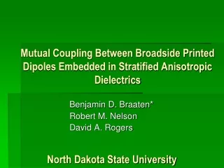 Mutual Coupling Between Broadside Printed Dipoles Embedded in Stratified Anisotropic Dielectrics