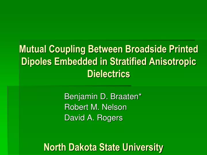 mutual coupling between broadside printed dipoles embedded in stratified anisotropic dielectrics