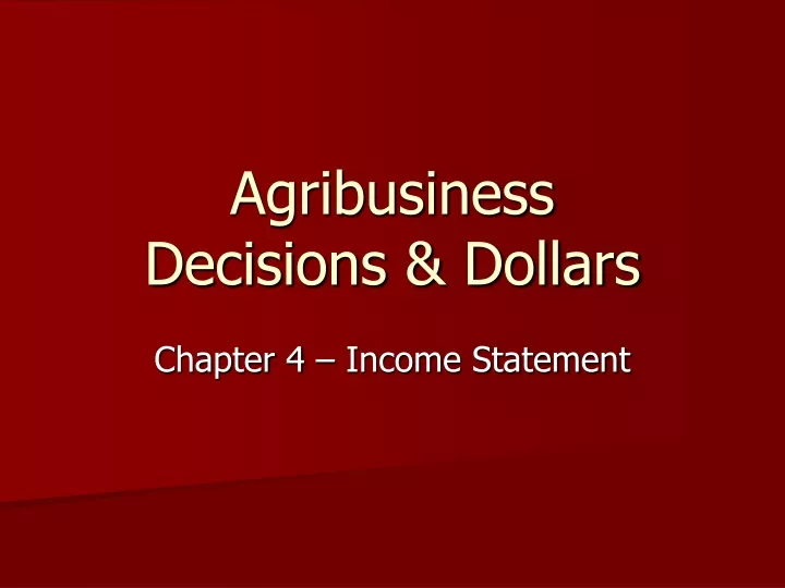 agribusiness decisions dollars