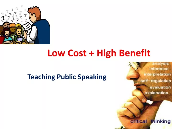 low cost high benefit