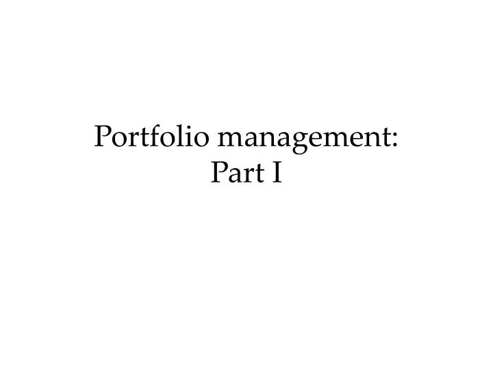 portfolio management part i