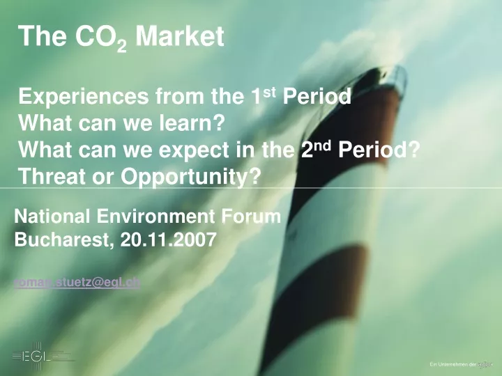 the co 2 market experiences from the 1 st period