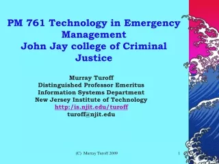 PM 761 Technology in Emergency Management John Jay college of Criminal Justice