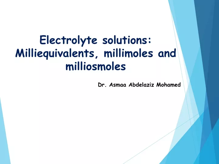 electrolyte solutions milliequivalents millimoles