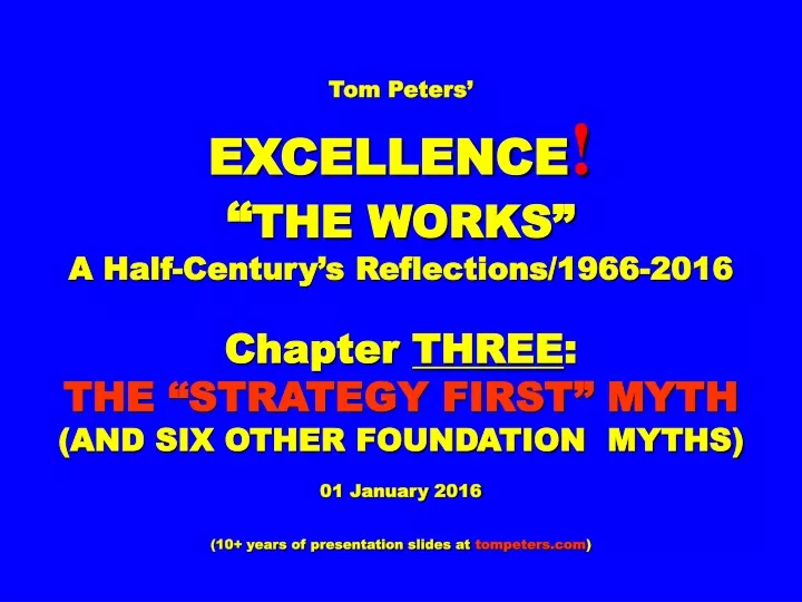 tom peters excellence the works a half century