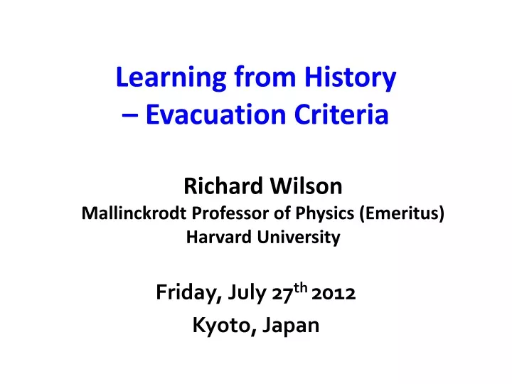 learning from history evacuation criteria