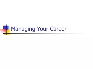 Managing Your Career