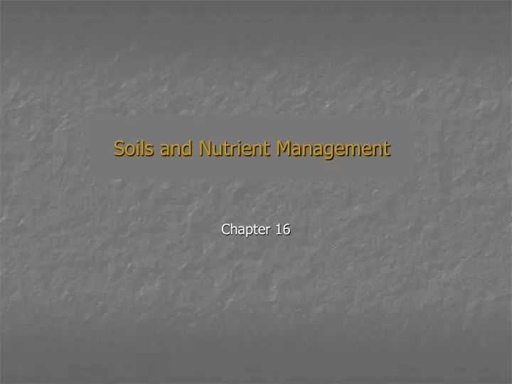 soils and nutrient management