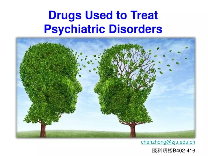 drugs used to treat psychiatric disorders