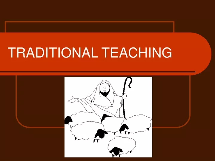 traditional teaching