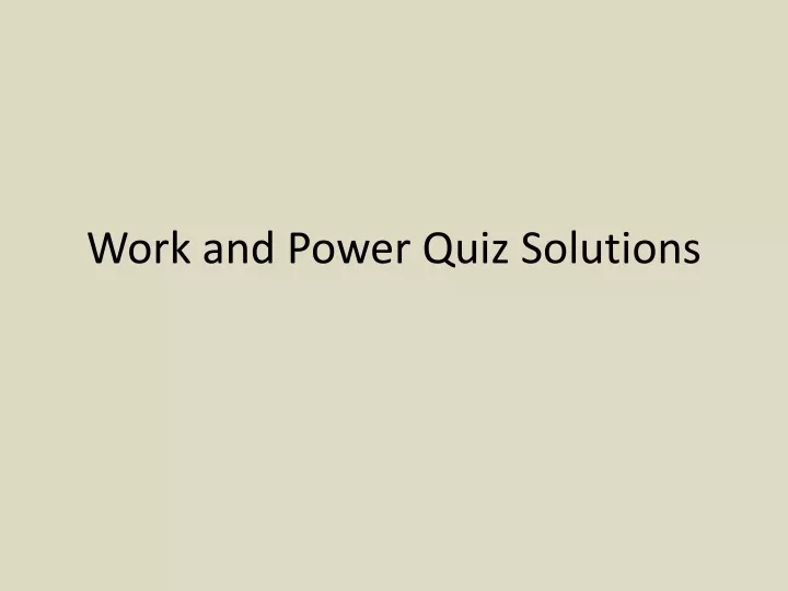 work and power quiz solutions