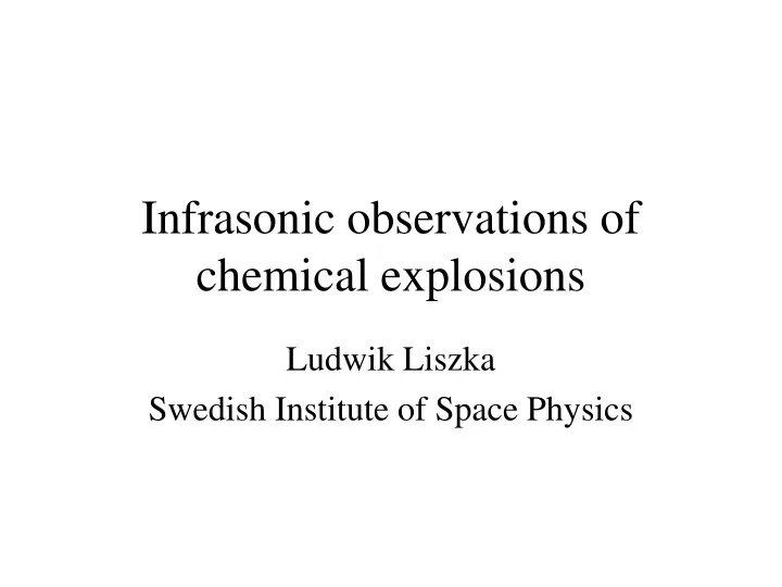 infrasonic observations of chemical explosions