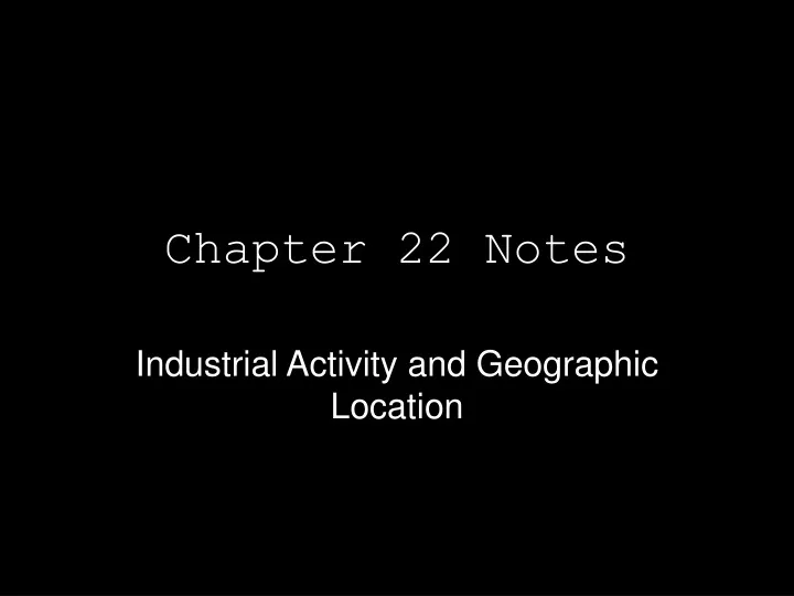 chapter 22 notes