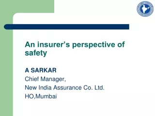 An insurer’s perspective of safety