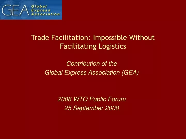 trade facilitation impossible without facilitating logistics