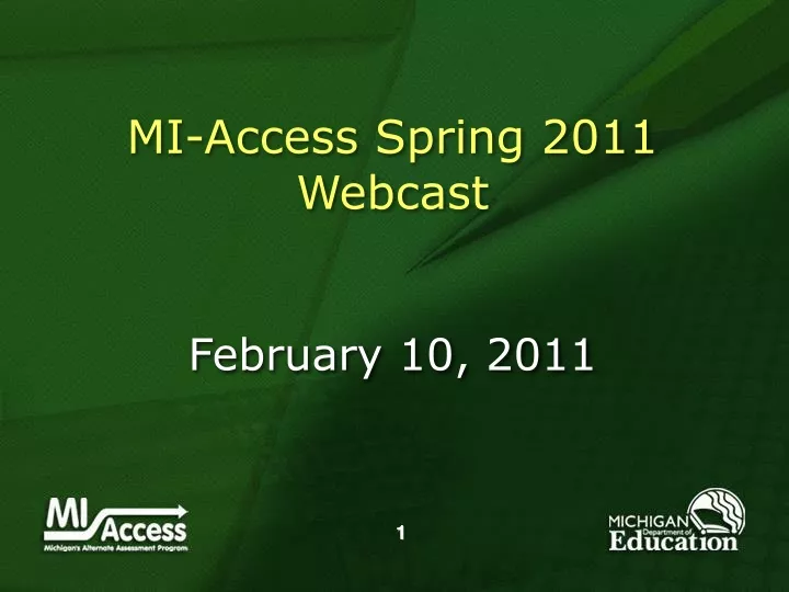 mi access spring 2011 webcast