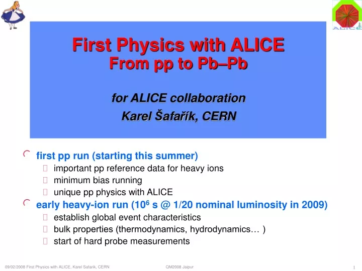 first physics with alice from pp to pb pb for alice collaboration karel afa k cern