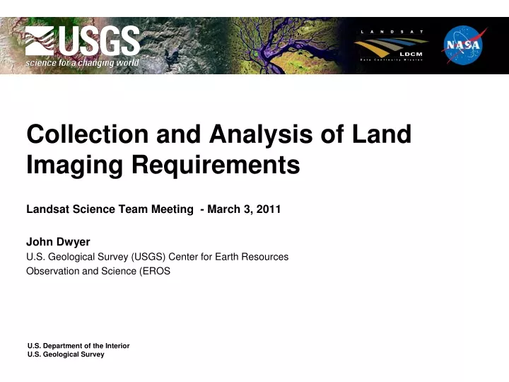 collection and analysis of land imaging requirements