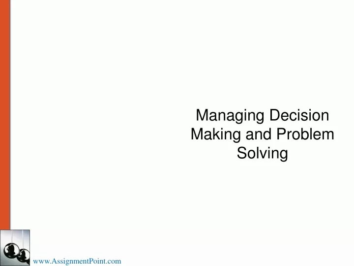 managing decision making and problem solving