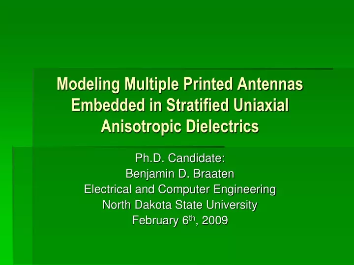 modeling multiple printed antennas embedded in stratified uniaxial anisotropic dielectrics