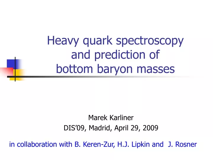heavy quark spectroscopy and prediction of bottom baryon masses
