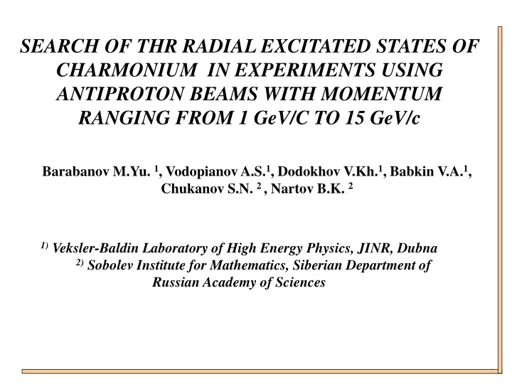 search of thr radial excitated states