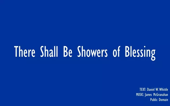 thee shall be showers of blessing