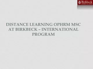 Distance Learning OPHRM MSc at  Birkbeck  – international program