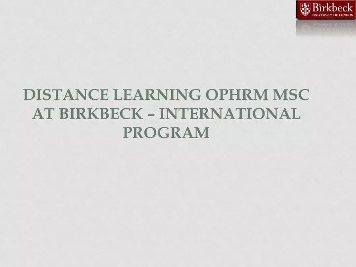 distance learning ophrm msc at birkbeck international program