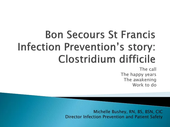 bon secours st francis infection prevention s story clostridium difficile