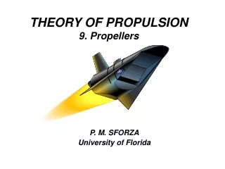 THEORY OF PROPULSION  9. Propellers