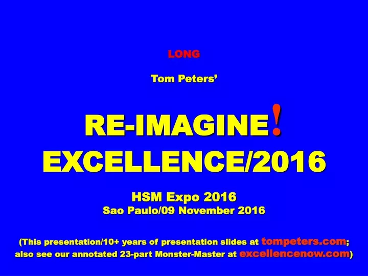 long tom peters re imagine excellence 2016