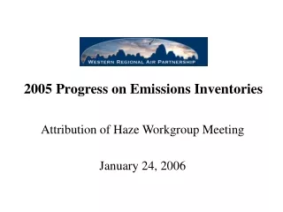 2005 Progress on Emissions Inventories
