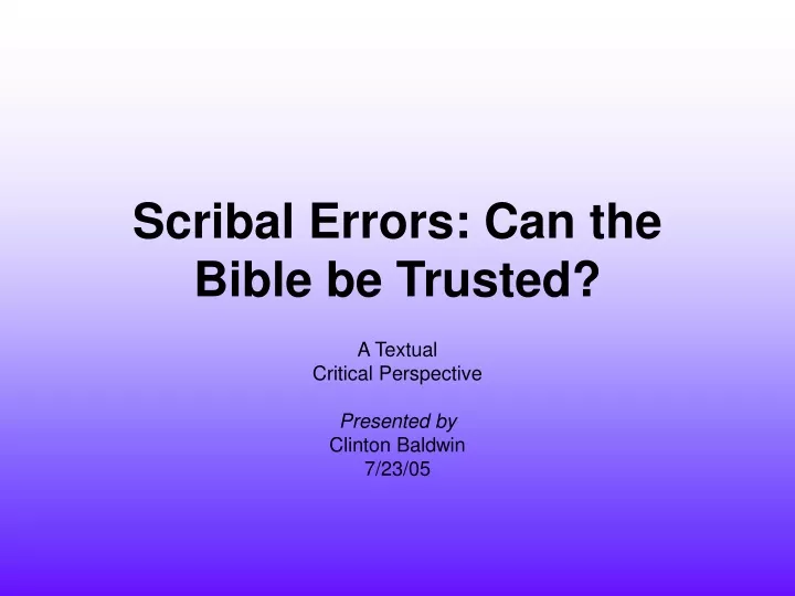 scribal errors can the bible be trusted