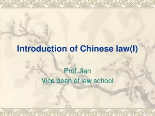 Introduction of Chinese law(I)