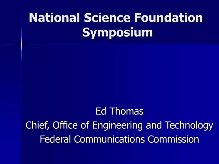 ed thomas chief office of engineering and technology federal communications commission