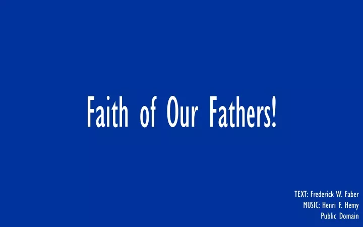 faith of our fathers