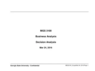 MGS 3100 Business Analysis Decision Analysis Mar 24, 2016