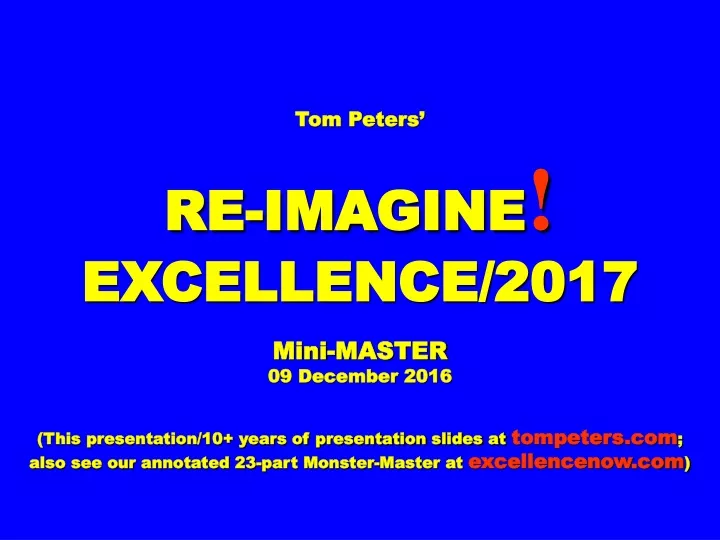 tom peters re imagine excellence 2017 mini master