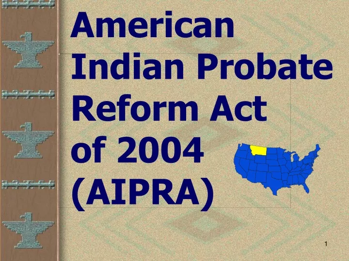 american indian probate reform act of 2004 aipra