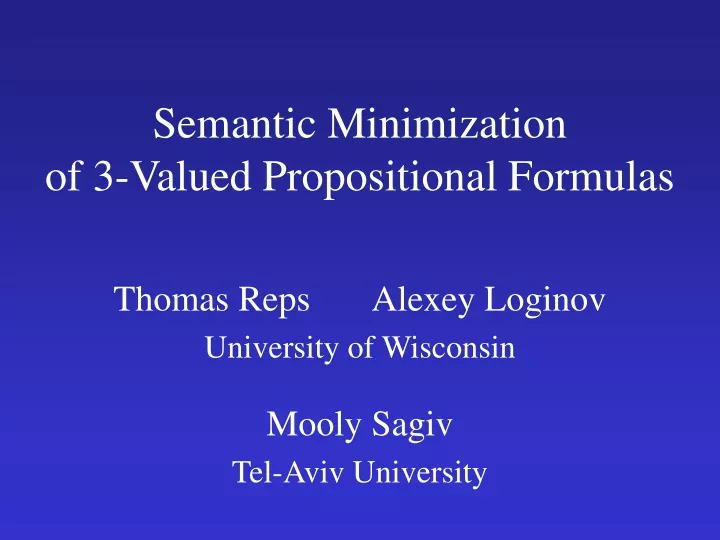 semantic minimization of 3 valued propositional formulas