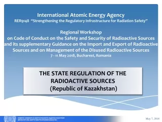 THE STATE REGULATION OF THE  RADIOACTIVE SOURCES  (Republic of Kazakhstan)