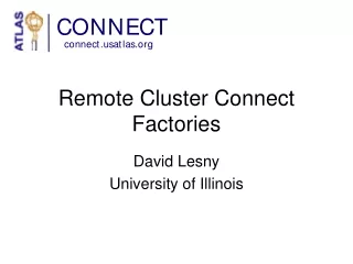 Remote Cluster Connect  Factories